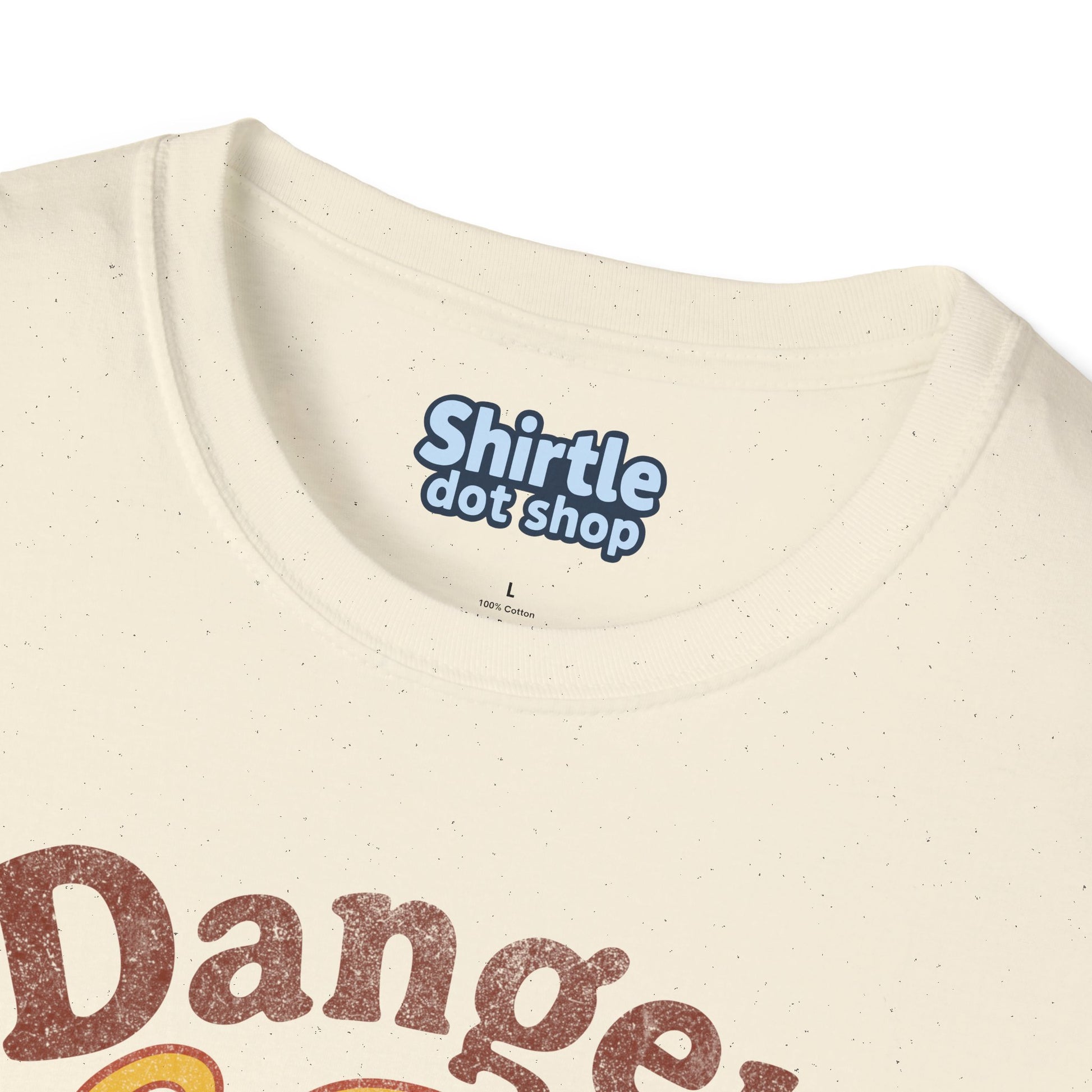 Danger Im Heavily Armed T-Shirt*Tag*Natural