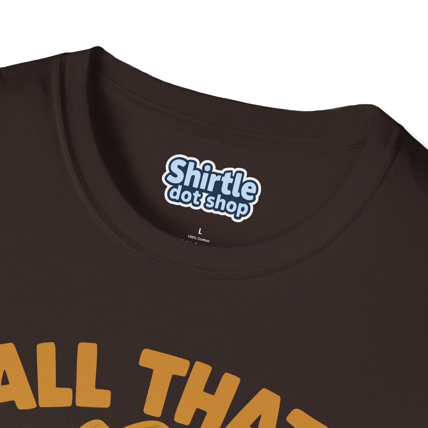 All That T-shirt*Tag*Dark Chocolate