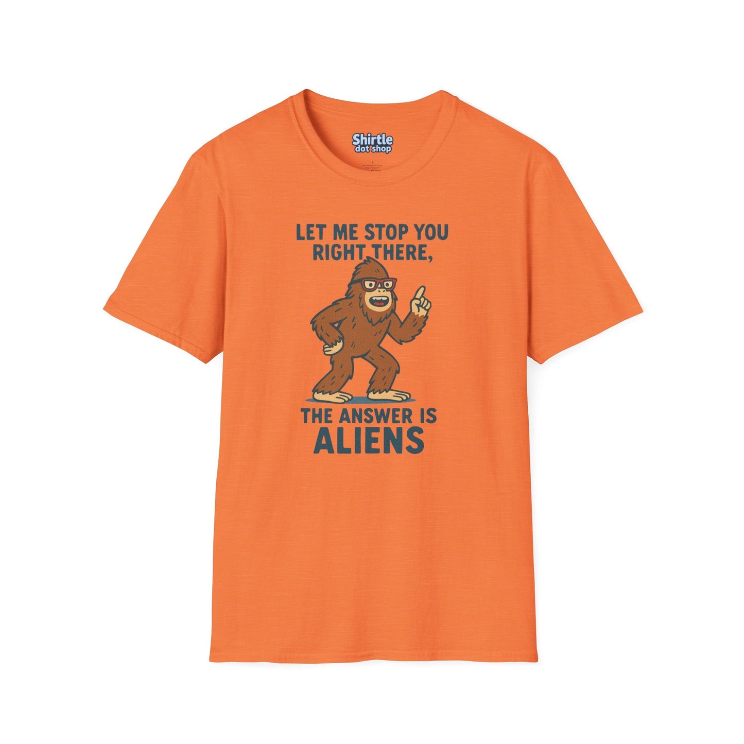 Bigfoot The Answer Is Aliens T-shirt*Flat*Heather Orange