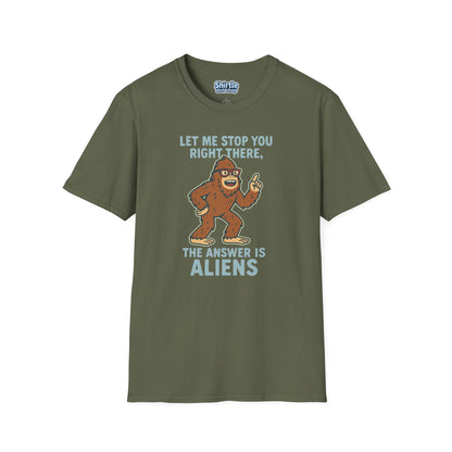 Bigfoot The Answer Is Aliens T-shirt*Flat*Military Green