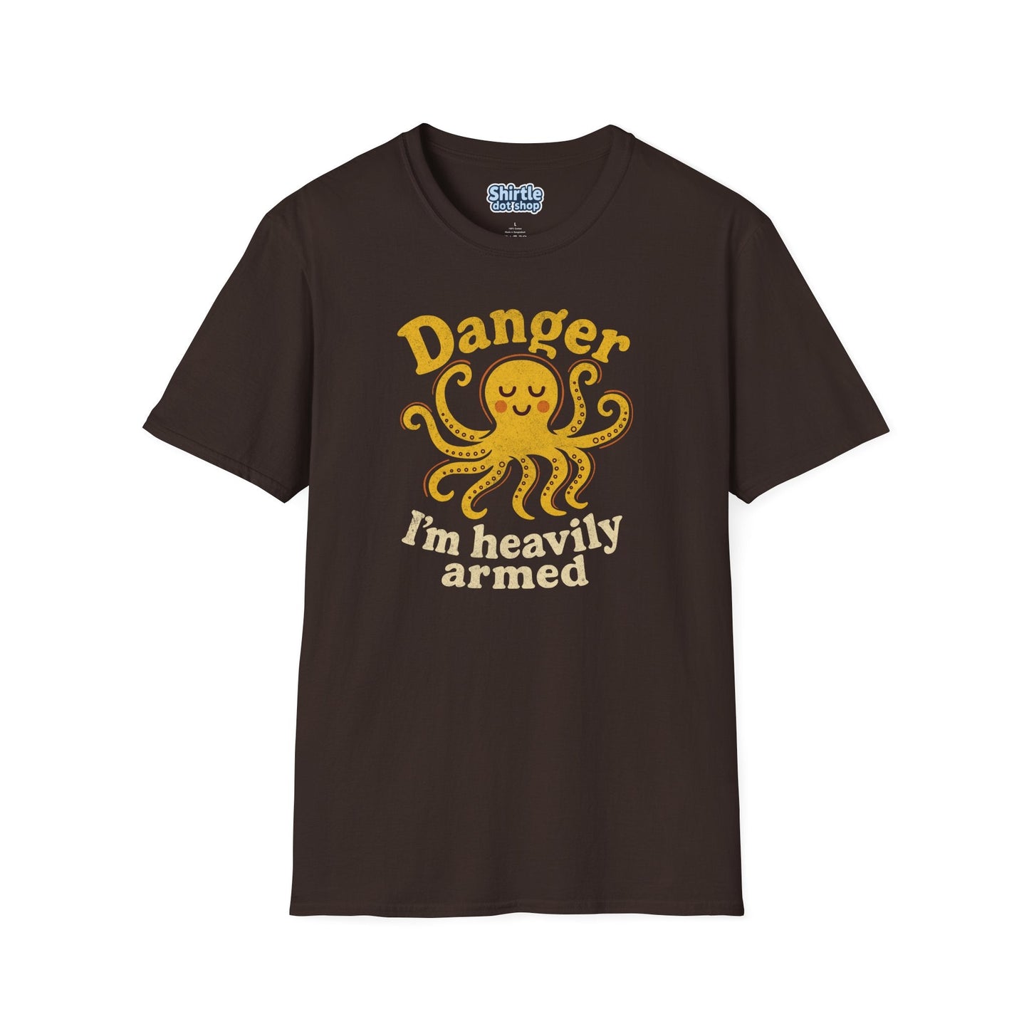 Danger Im Heavily Armed T-Shirt*Flat*Dark Chocolate
