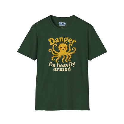 Danger Im Heavily Armed T-Shirt*Flat*Forest Green