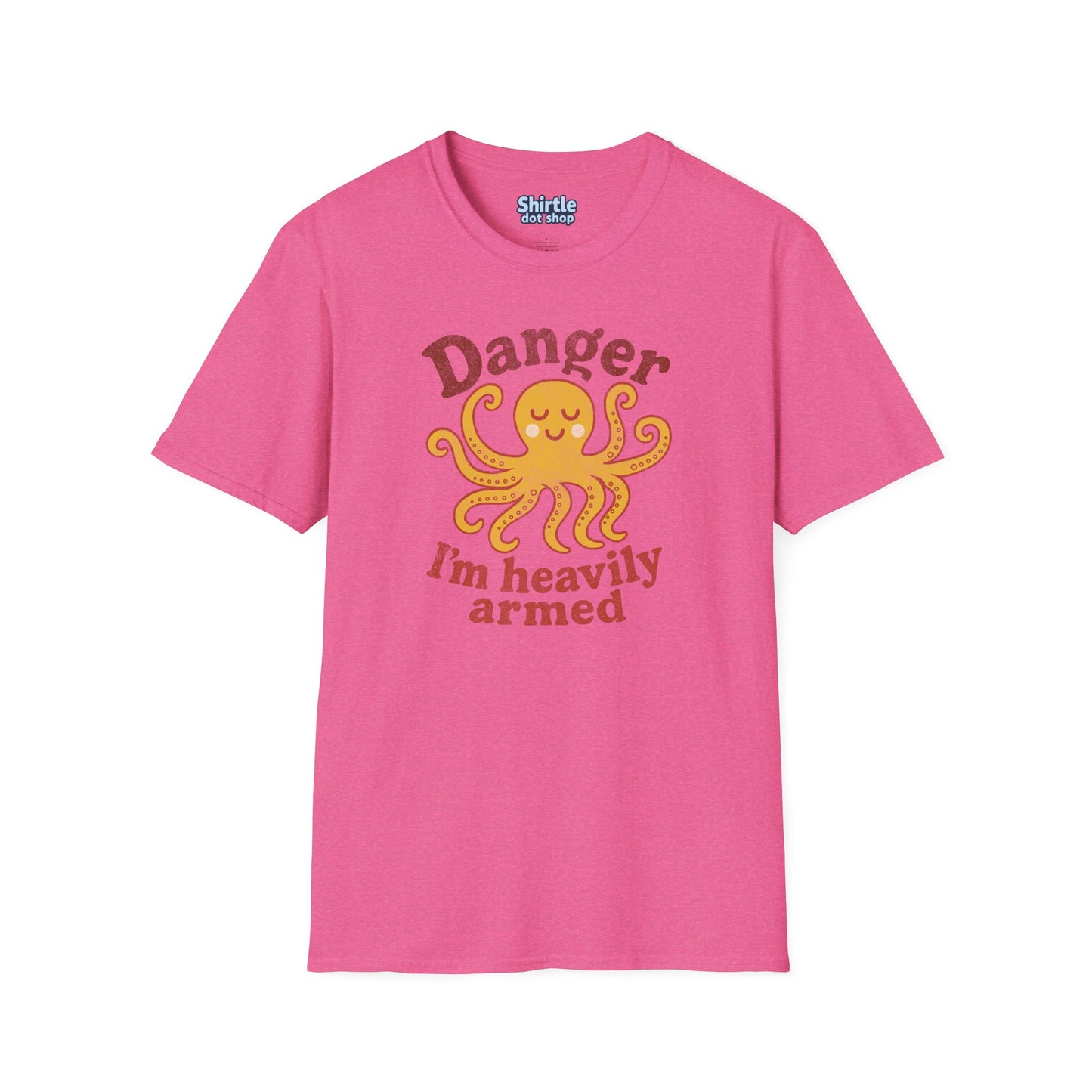 Danger Im Heavily Armed T-Shirt*Flat*Heather Heliconia