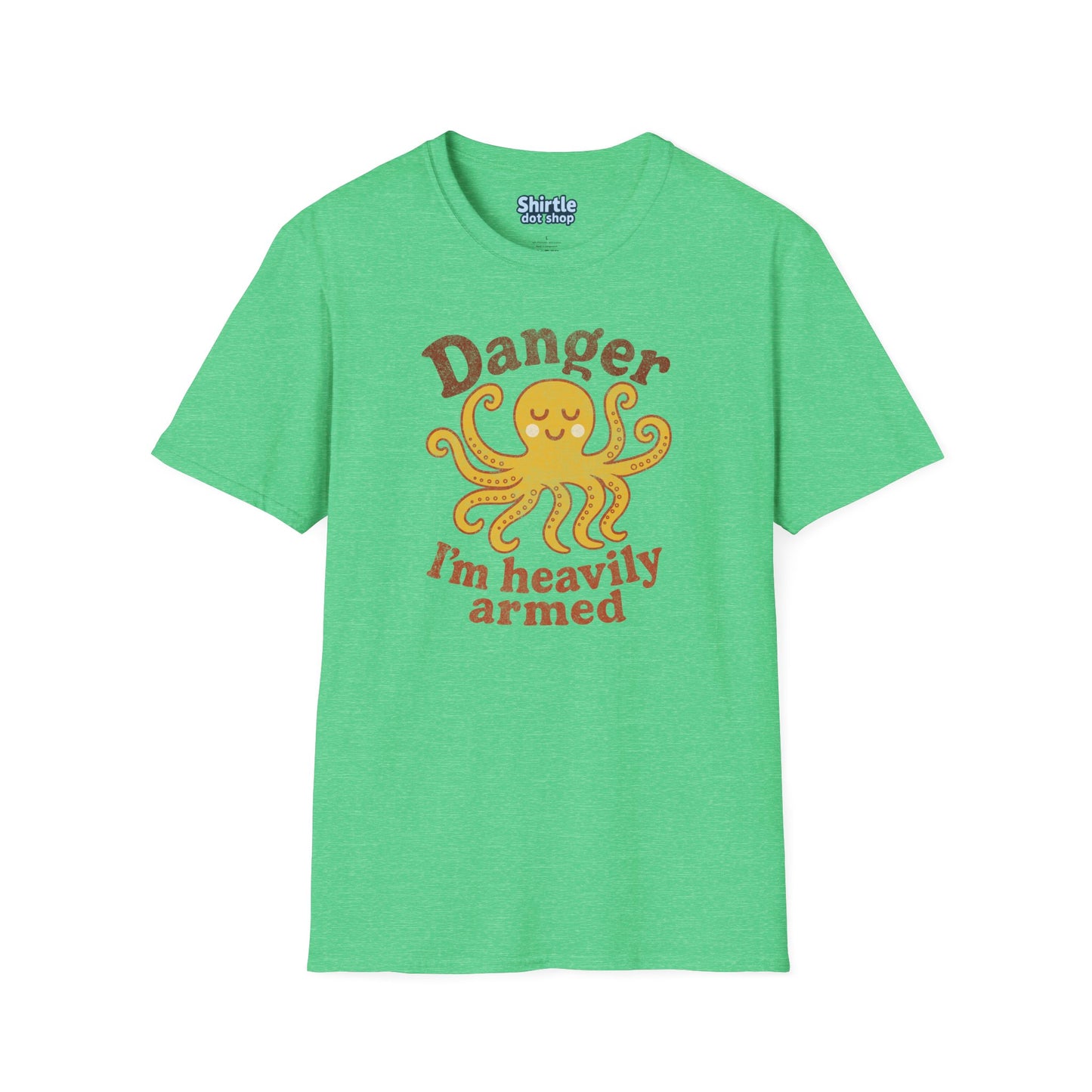 Danger Im Heavily Armed T-Shirt*Flat*Heather Irish Green