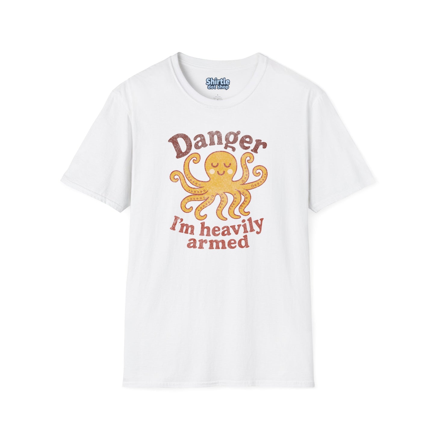 Danger Im Heavily Armed T-Shirt*Flat*White