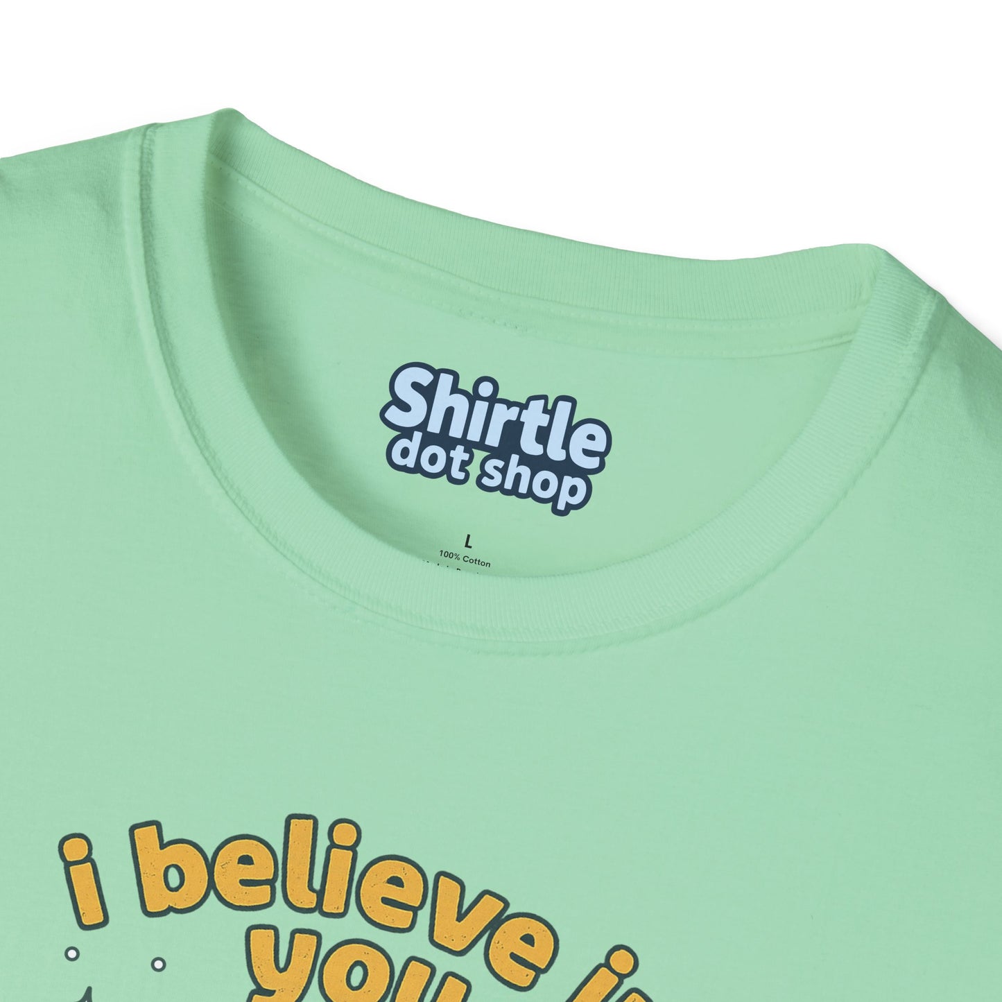 I Believe In You T-shirt*Tag*Mint Green