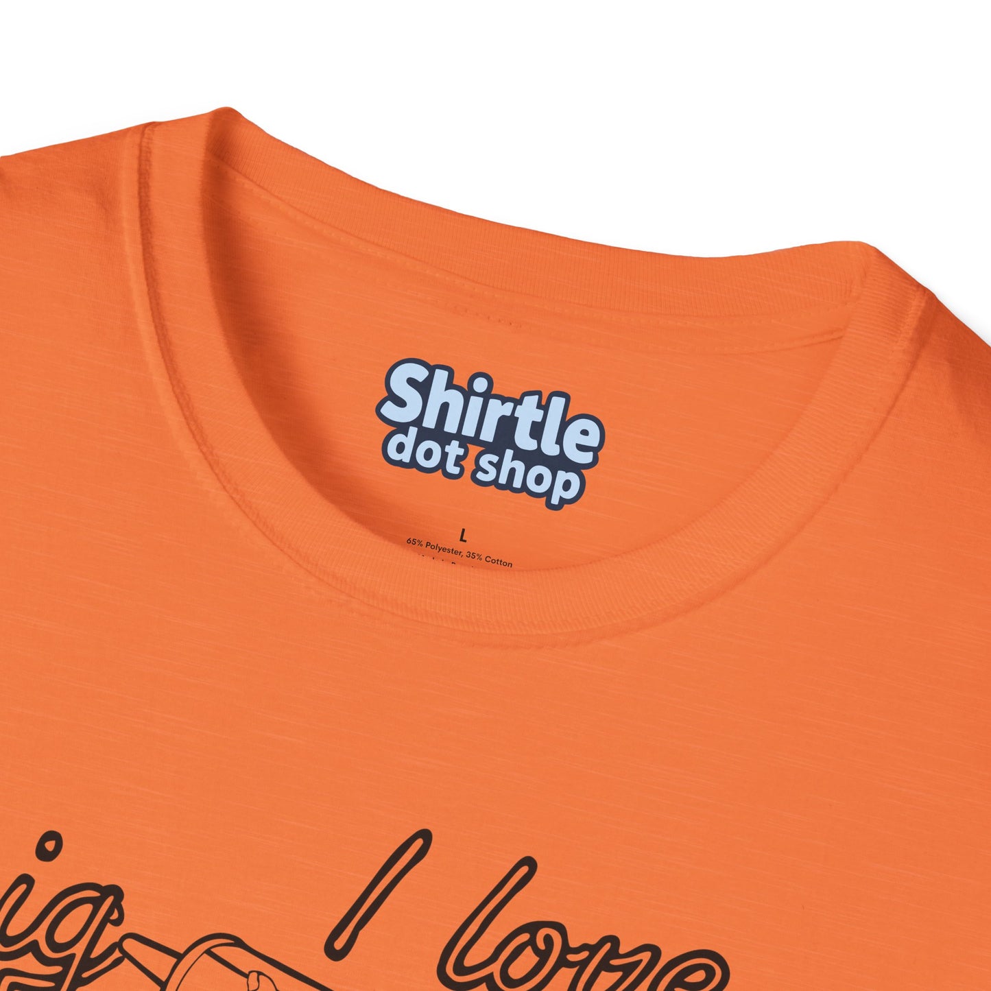 I Love Big Caulk T-Shirt*Tag*Heather Orange