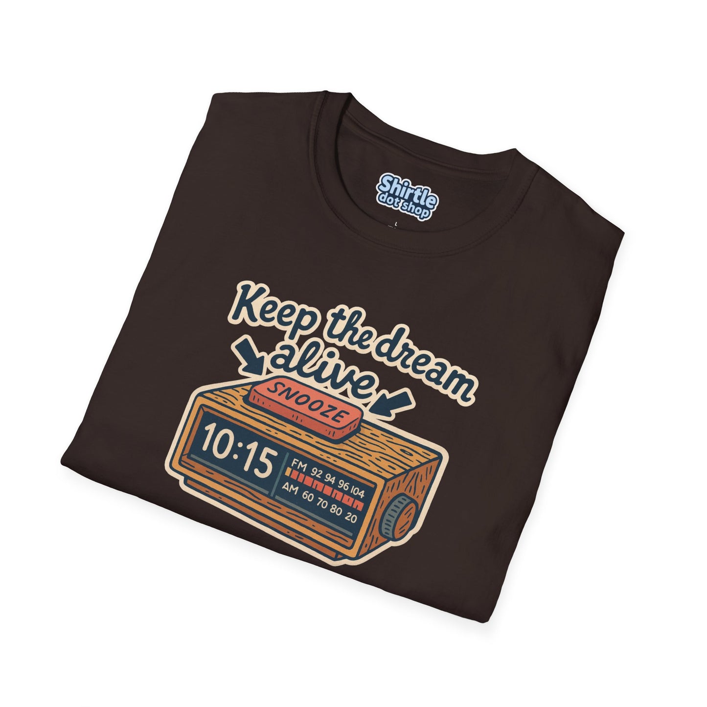 Keep the Dream Alive T-shirt*Folded*Dark Chocolate