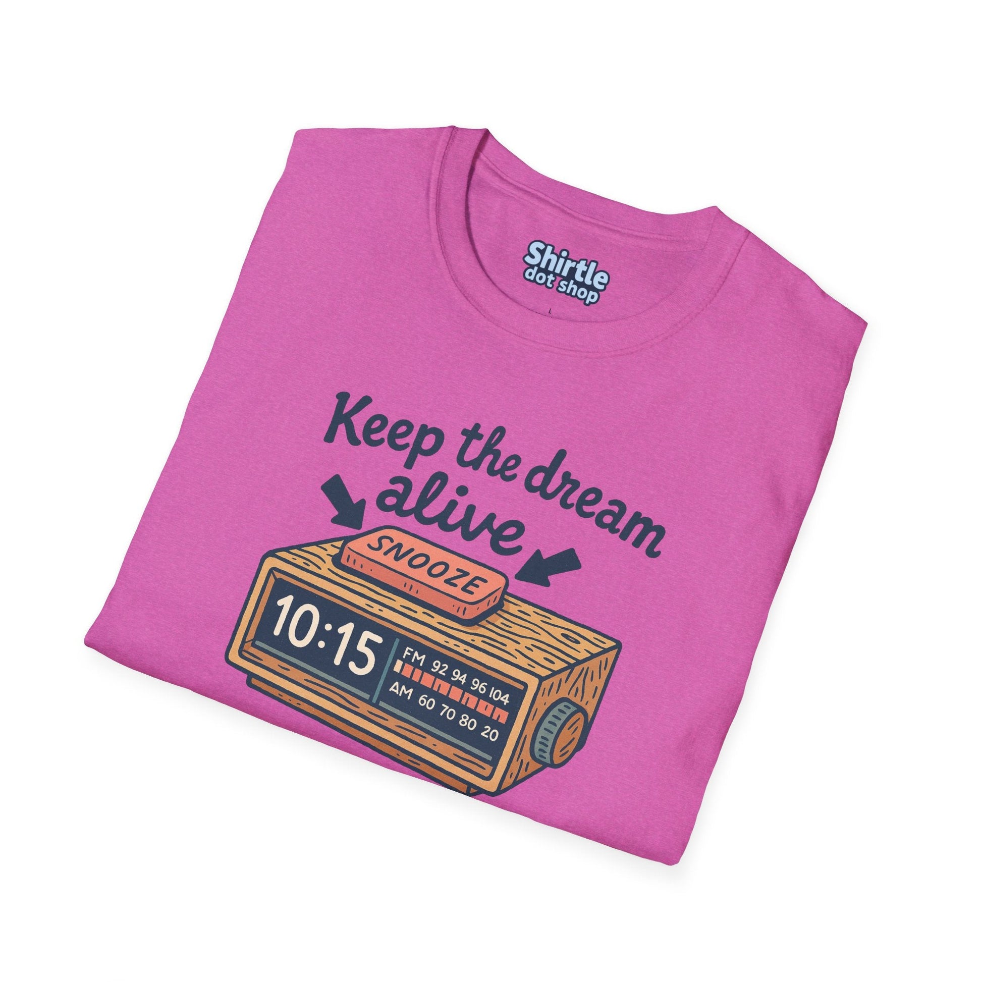 Keep the Dream Alive T-shirt*Folded*Heather Berry