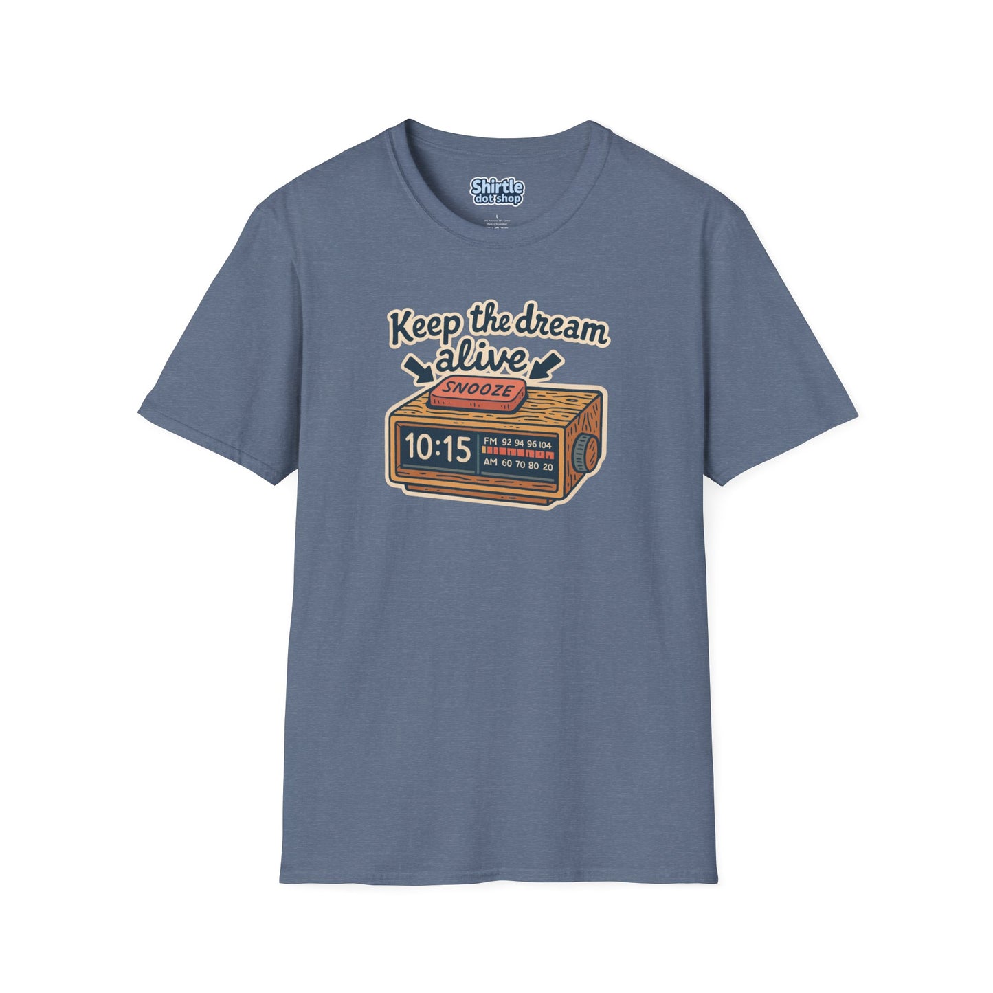 Keep the Dream Alive T-shirt*Flat*Heather Indigo