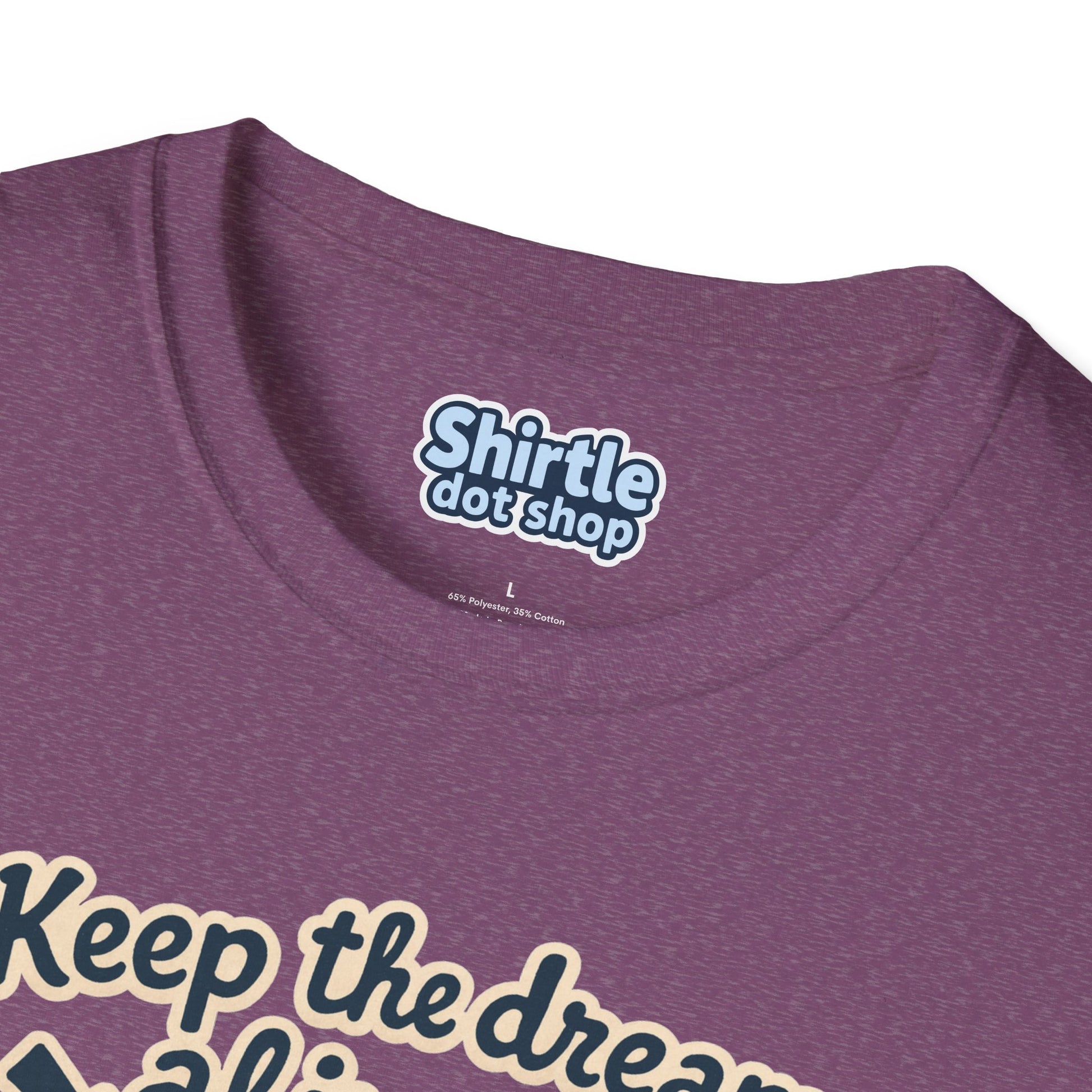 Keep the Dream Alive T-shirt*Tag*Heather Purple
