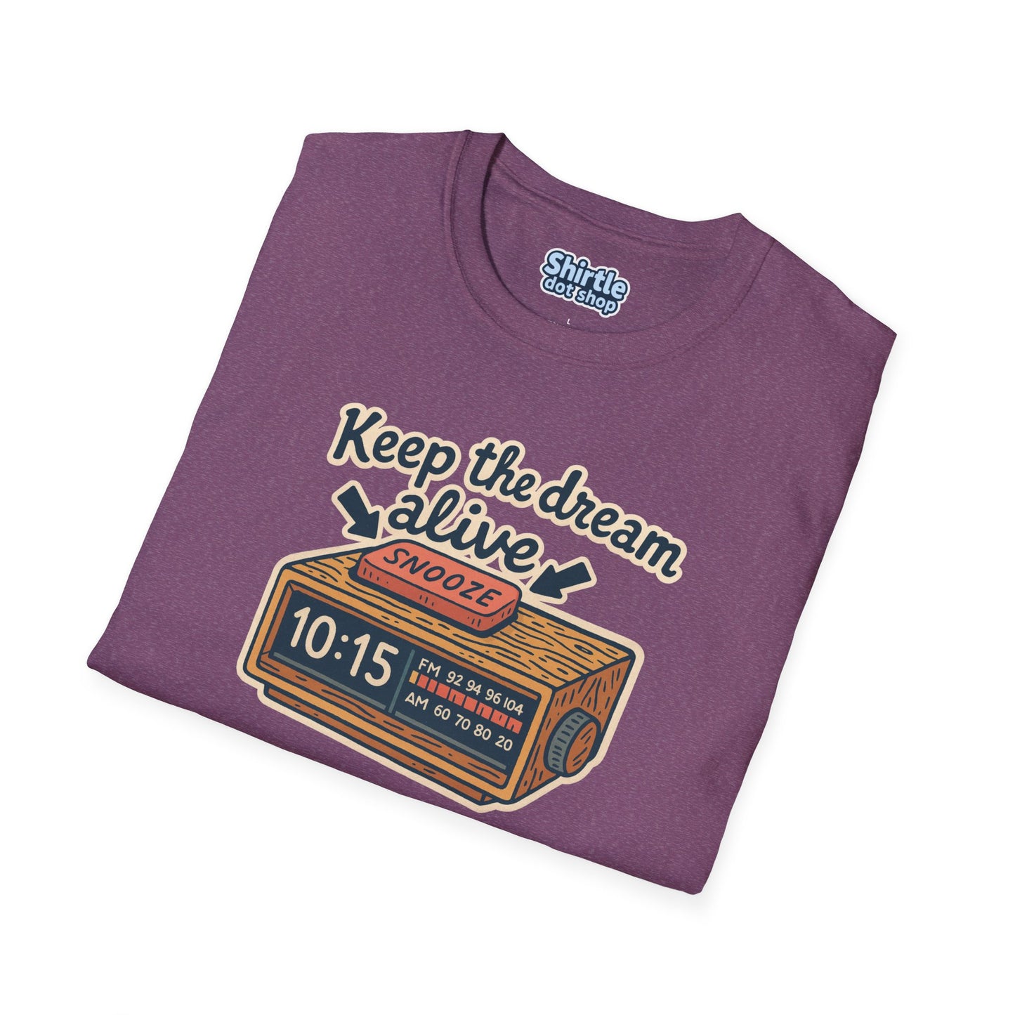 Keep the Dream Alive T-shirt*Folded*Heather Purple