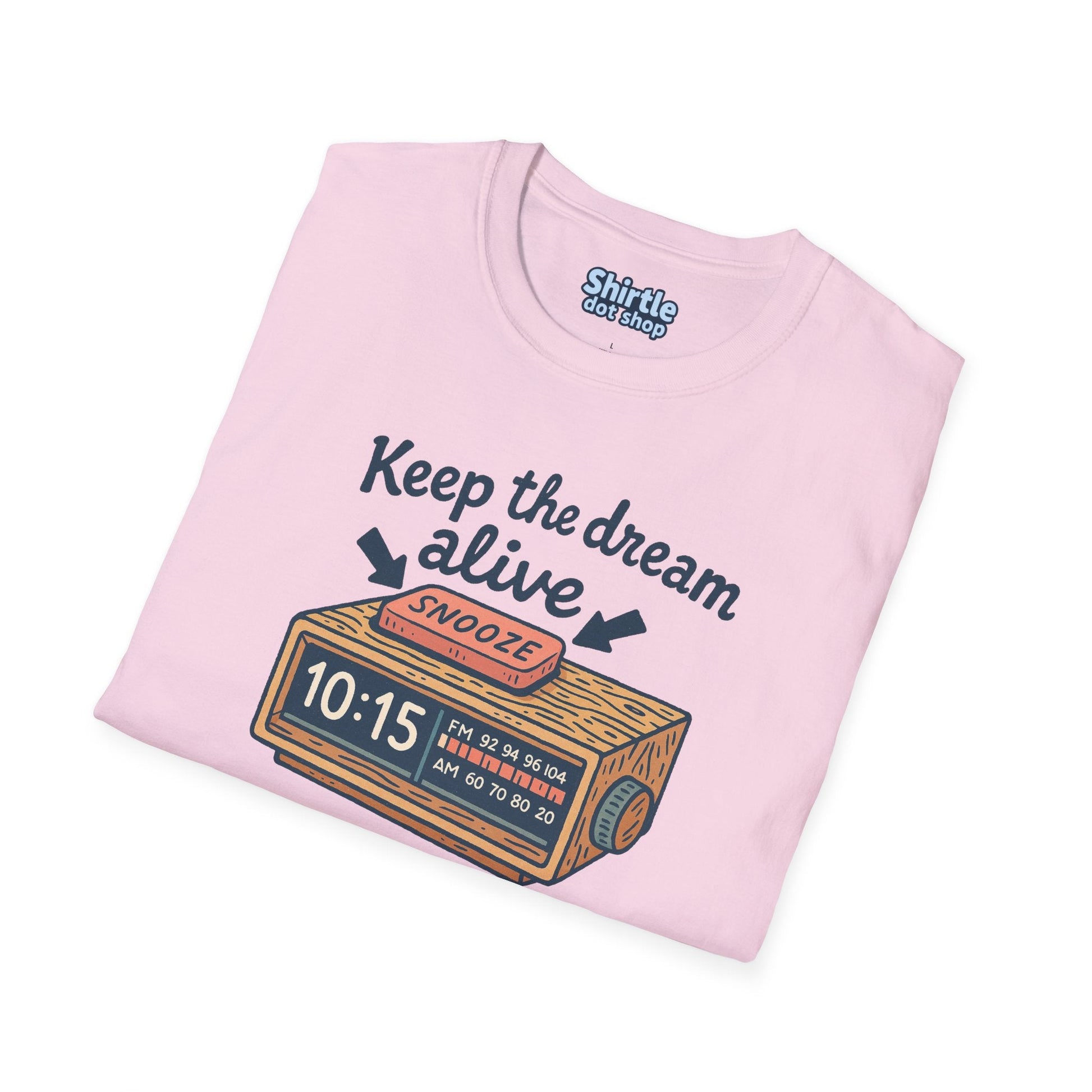 Keep the Dream Alive T-shirt*Folded*Light Pink