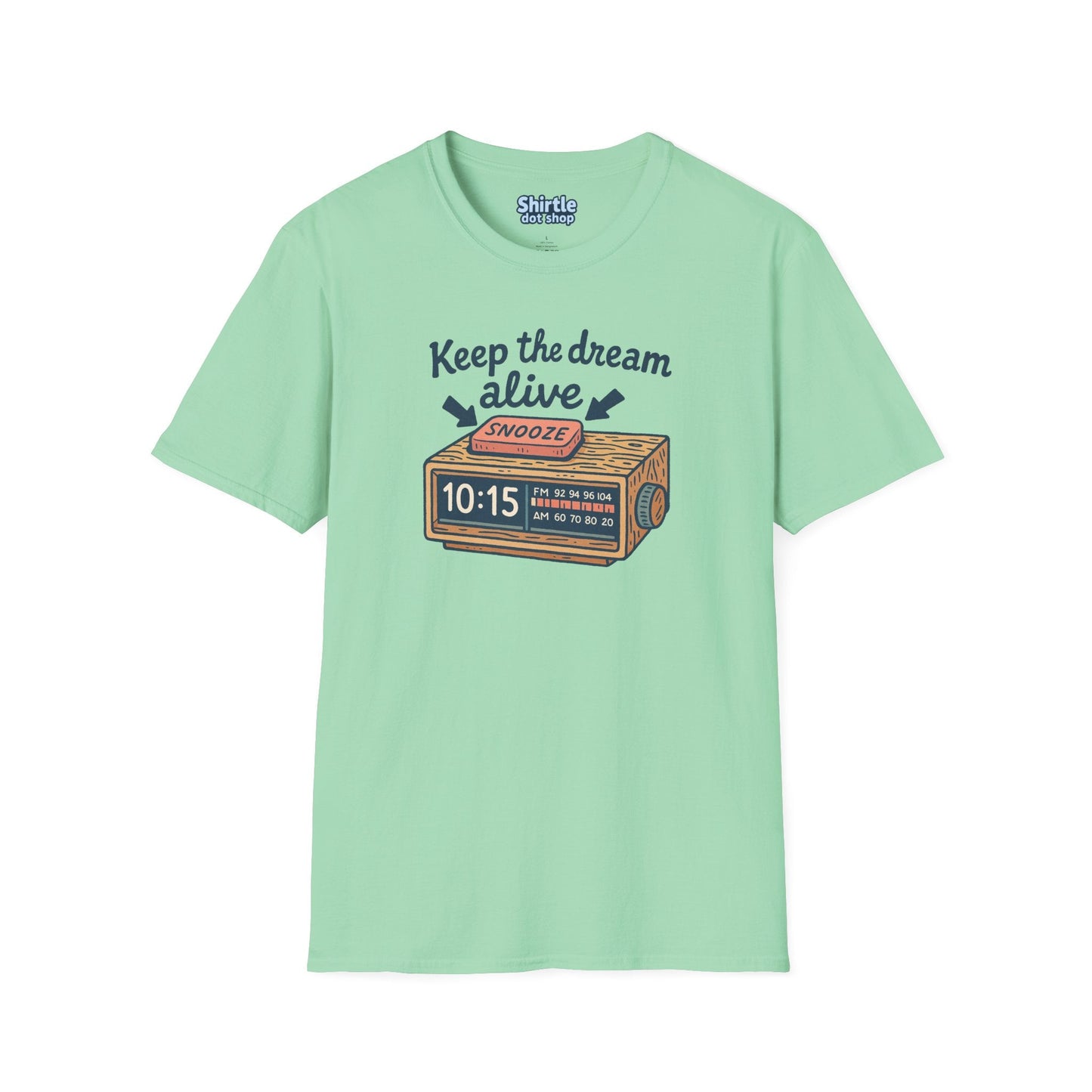 Keep the Dream Alive T-shirt*Flat*Mint Green