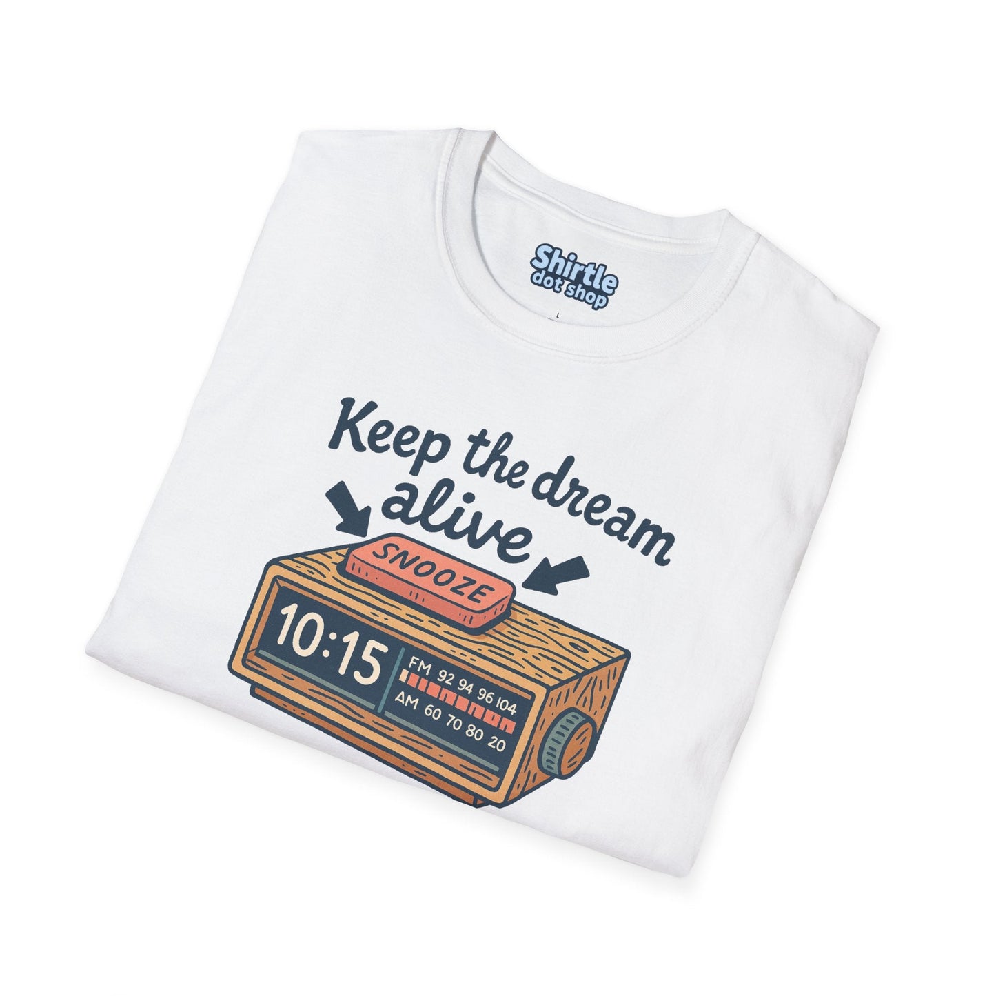 Keep the Dream Alive T-shirt*Folded*White