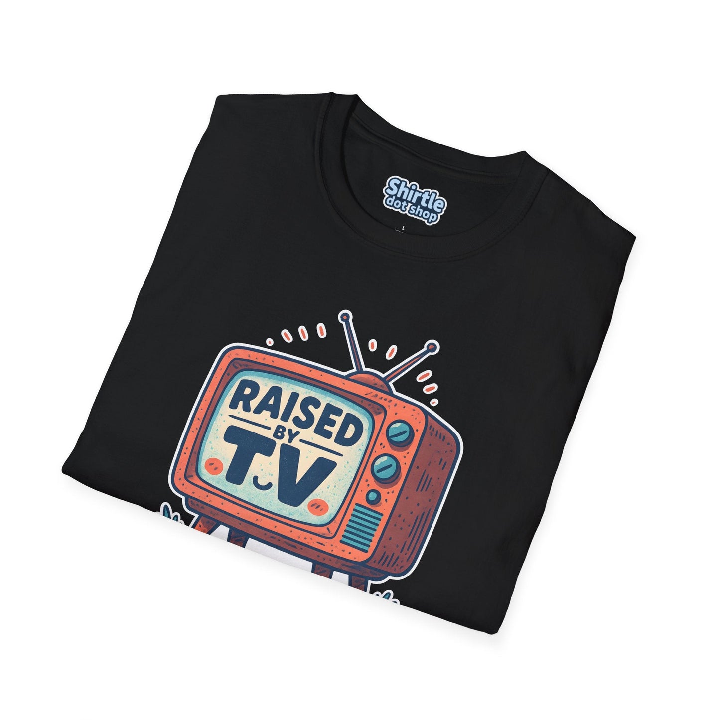 Raised by T.V. T-shirt*Folded*Black