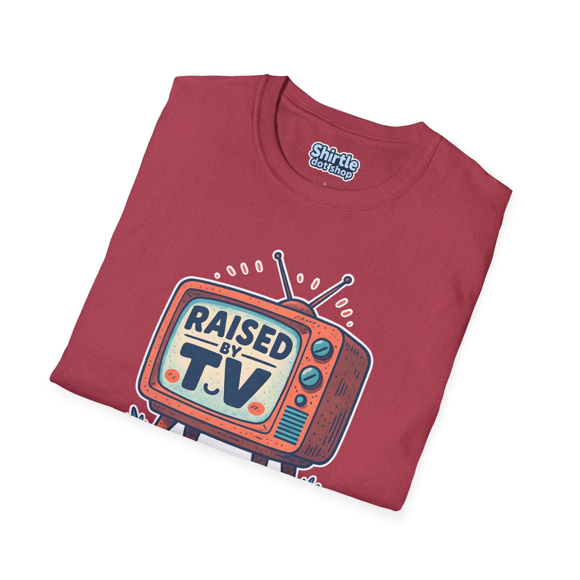 Raised by T.V. T-shirt*Folded*Heather Cardinal