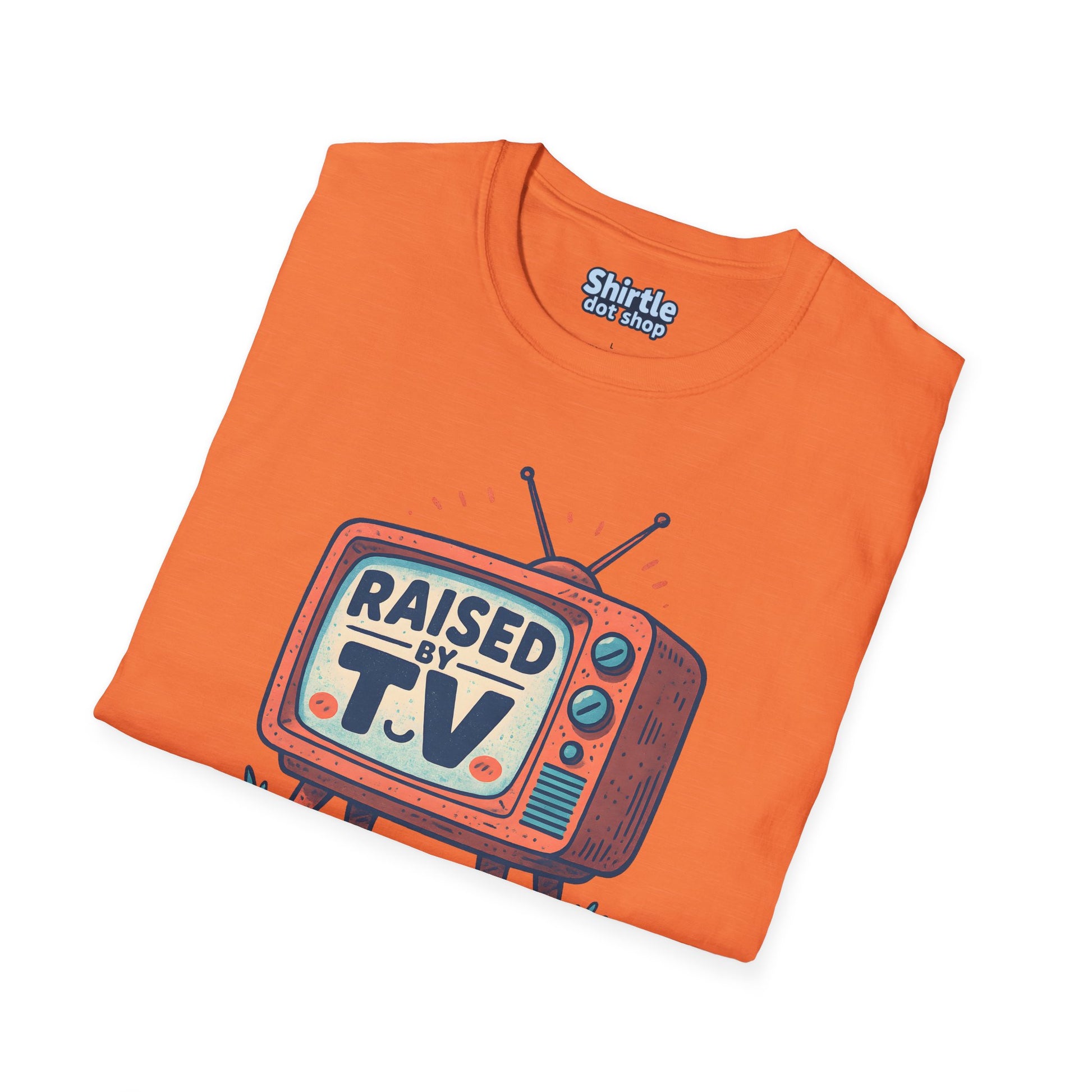Raised by T.V. T-shirt*Folded*Heather Orange