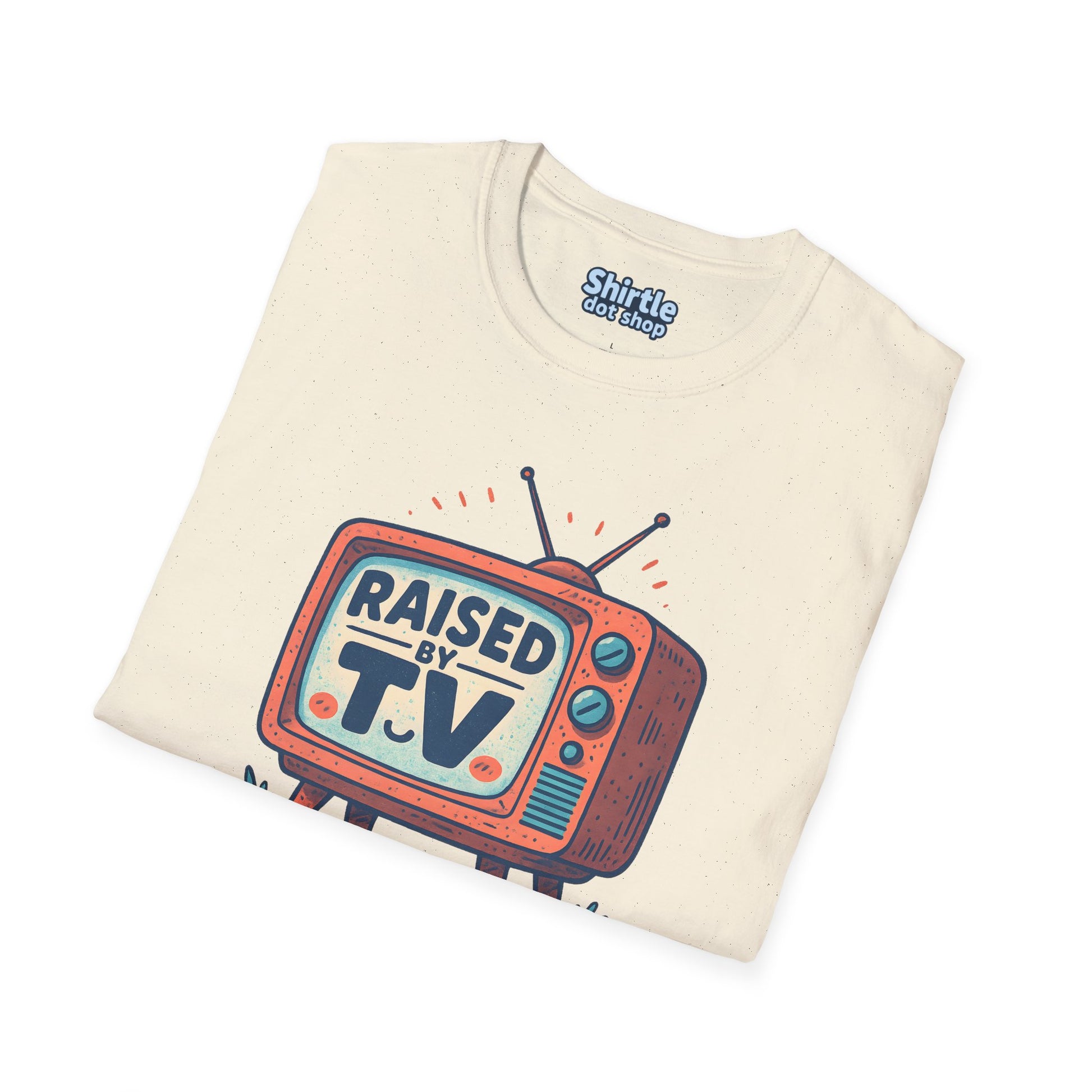 Raised by T.V. T-shirt*Folded*Natural